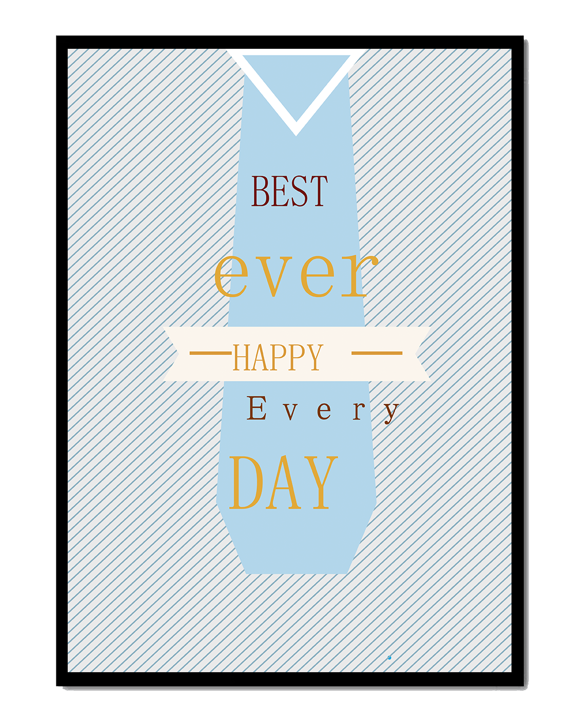 Inspirational message with tie design for special occasions